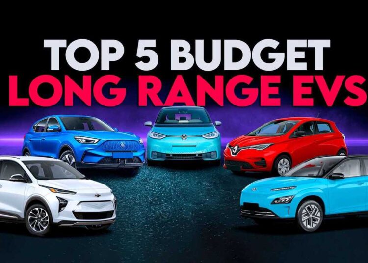 Top 5 Budget-Priced Long Range Electric Cars